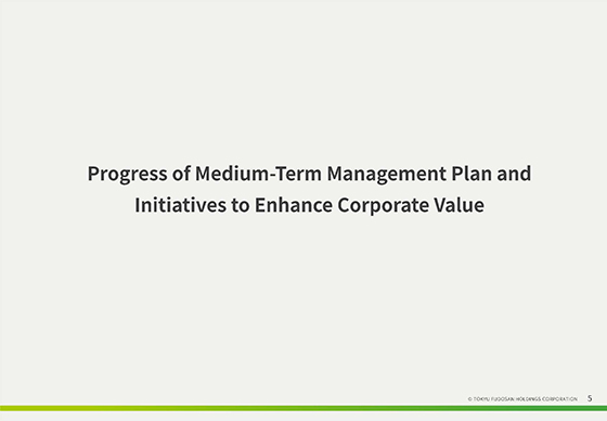 Progress of Medium-Term Management Plan and Initiatives to Enhance Corporate Value